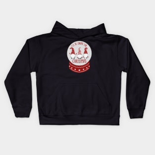 I'll Be Gnome For Christmas Kids Hoodie